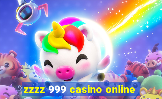 zzzz 999 casino online